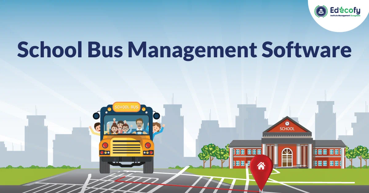 School Bus Transport Management System